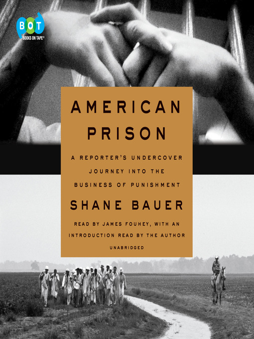 Title details for American Prison by Shane Bauer - Available